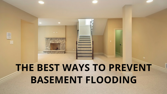 The Best Ways to Prevent Basement Flooding