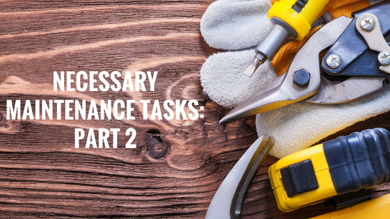 NECESSARY MAINTENANCE TASKS PART 2