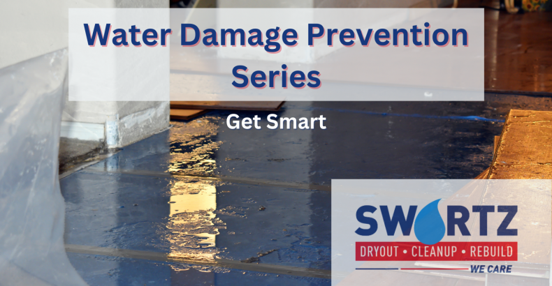Water Damage Prevention: Get Smart